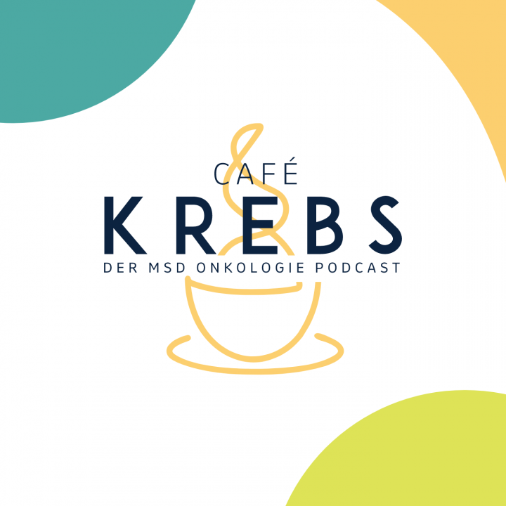 Café Krebs - der MSD Onkologie Podcast