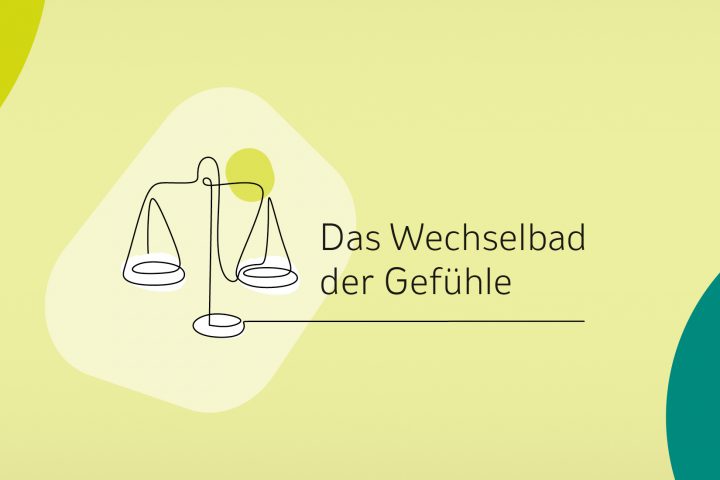 Wechselbad der Gefühle | Von der Diagnose bis zum ersten Lachen.