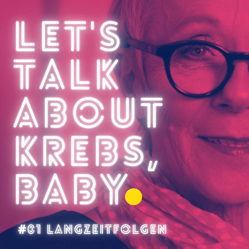 Podcast Krebspodcast Lets Talk About Krebs Baby Christa Bleyer