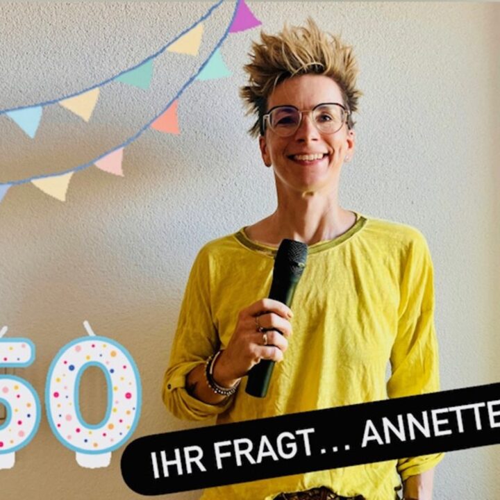 Ihr fragt… Annette